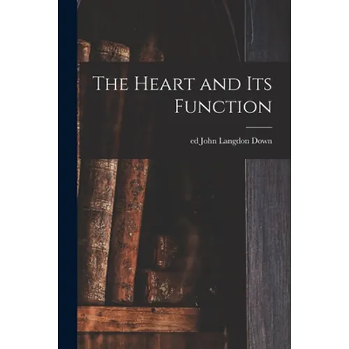 The Heart and Its Function