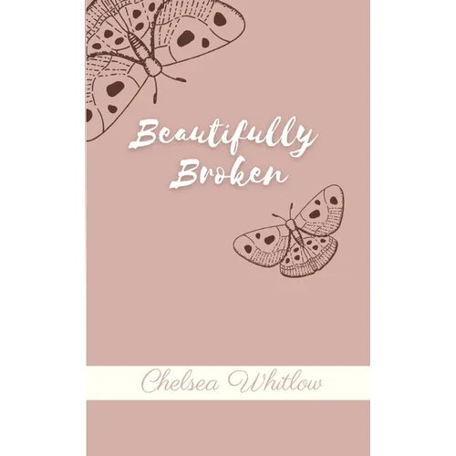 Beautifully Broken