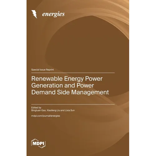 Renewable Energy Power Generation and Power Demand Side Management