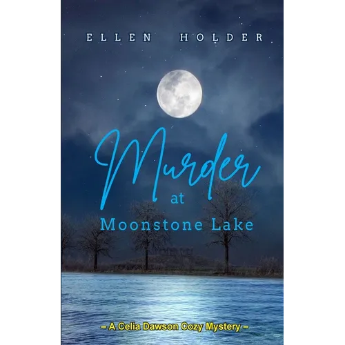 Murder at Moonstone Lake