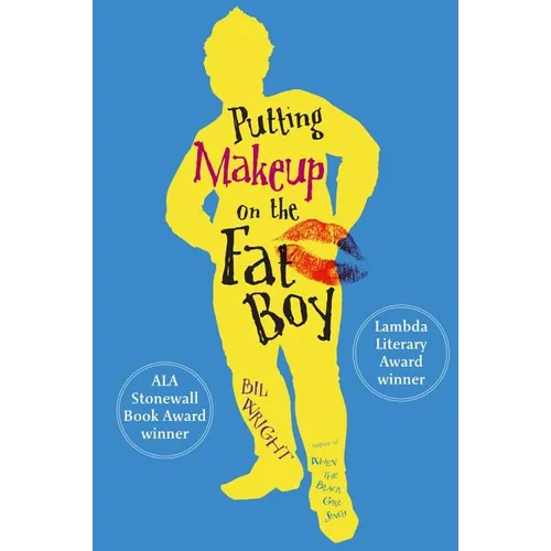 Putting Makeup on the Fat Boy