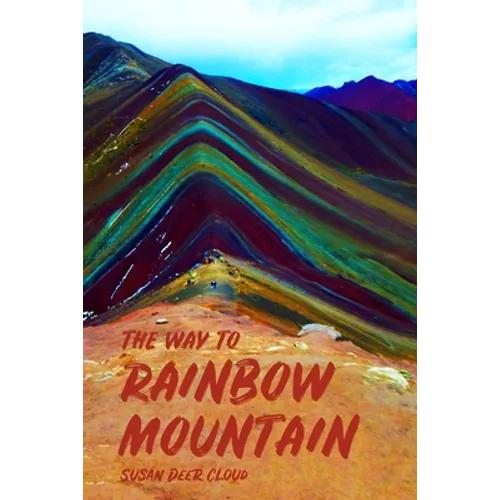 The Way to Rainbow Mountain
