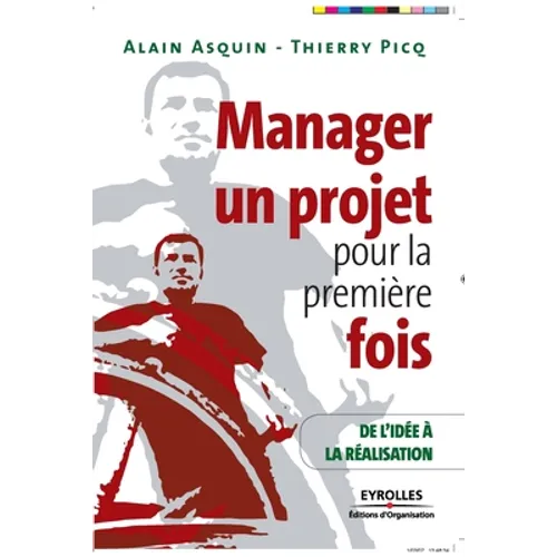 Manager un projet pour la première fois: De l'idée à la réalisation