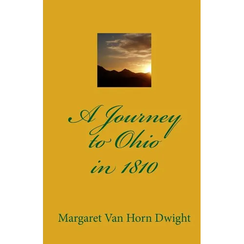 A Journey To Ohio In 1810