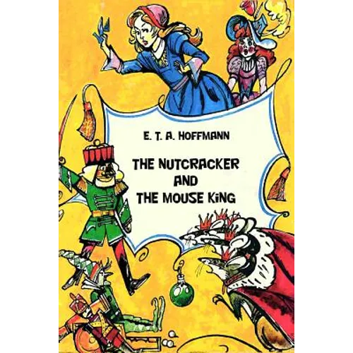 The Nutcracker and The Mouse King