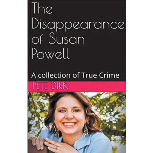 The Disappearance of Susan Powell