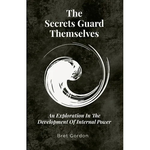 The Secrets Guard Themselves: An Exploration In The Development Of Internal Power
