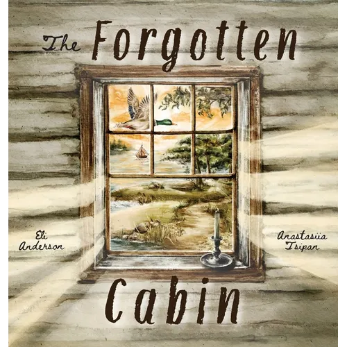 The Forgotten Cabin