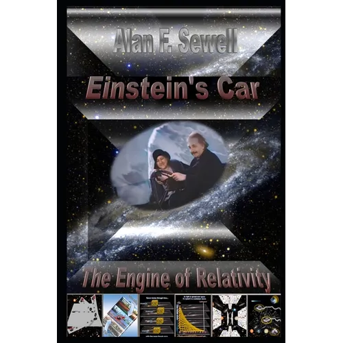 Einstein's Car: The Engine of Relativity