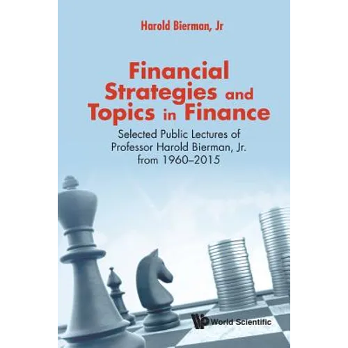 Financial Strategies and Topics in Finance