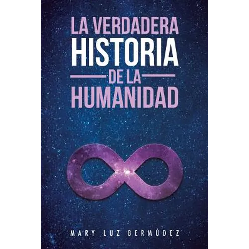 La verdadera historia de la humanidad