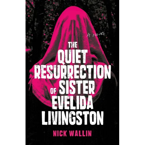 The Quiet Resurrection of Sister Evelida Livingston