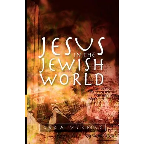 Jesus in the Jewish World