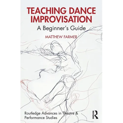 Teaching Dance Improvisation: A Beginner's Guide