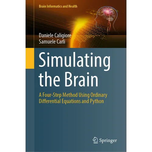 Simulating the Brain: A Four-Step Method Using Ordinary Differential Equations and Python