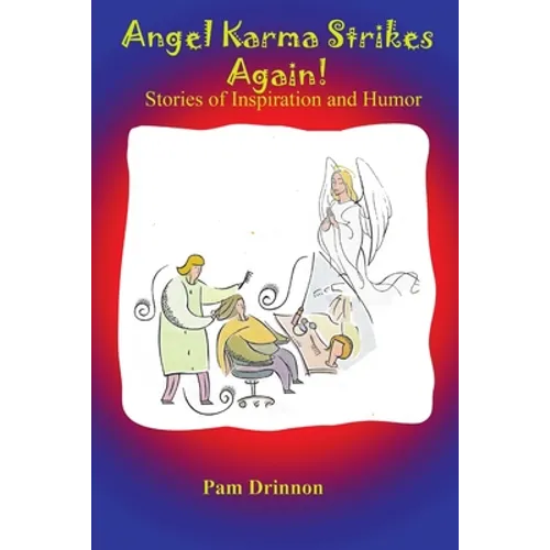 Angel Karma Strikes Again