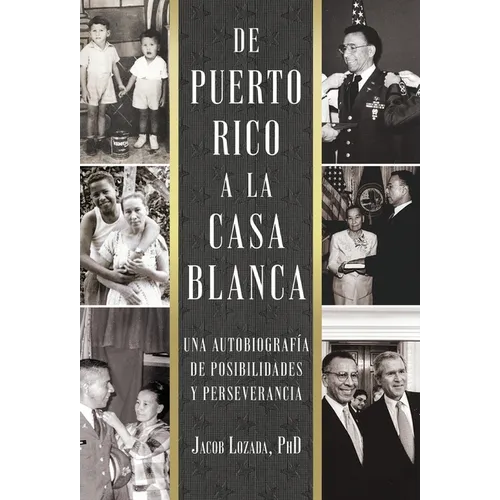 De Puerto Rico a la Casa Blanca