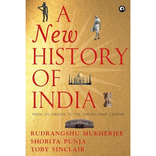 A New History of India: From Its Origins to the Twenty-First Century