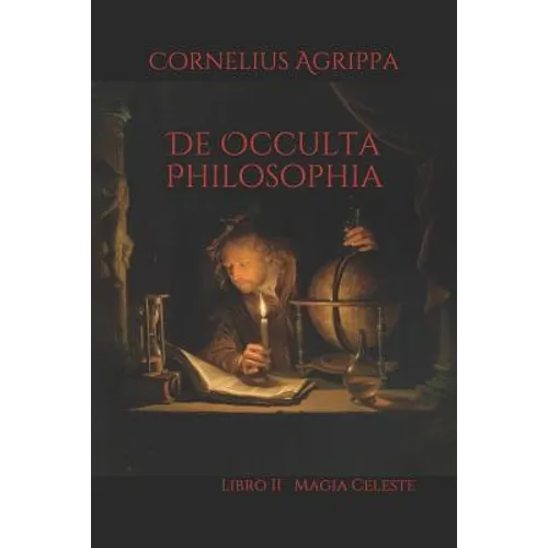 De Occulta Philosophia: Libro II Magia Celeste