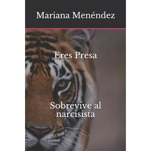 Eres Presa Sobrevive Al Narcisista