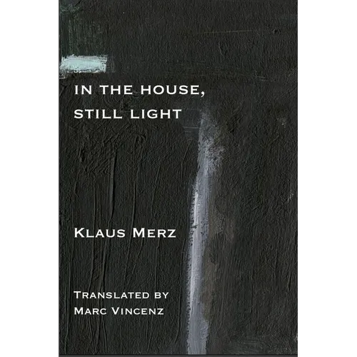 In the House, Still Light