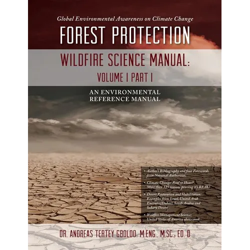 Global Environmental Awareness on Climate Change: Forest Protection - Wildfire Science Manual: Volume 1: Part 1