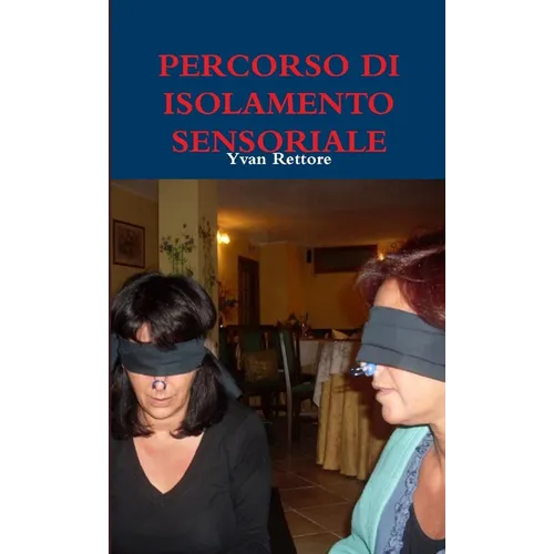 Percorso Di Isolamento Sensoriale