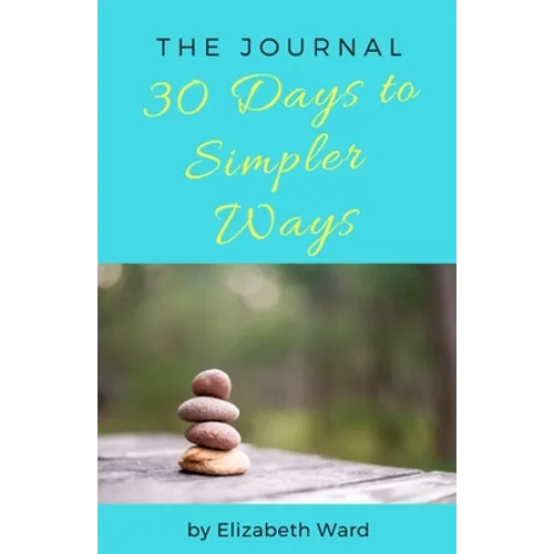 30 Days to Simpler Ways