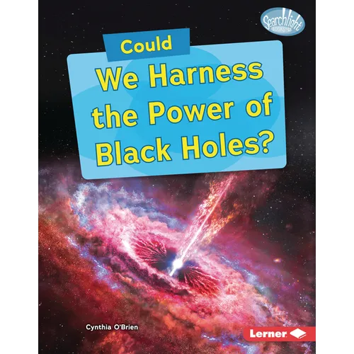 Could We Harness the Power of Black Holes?