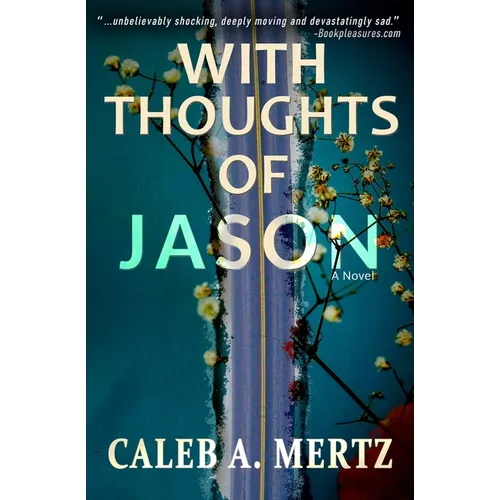 With Thoughts of Jason