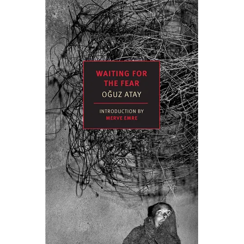 Waiting for the Fear