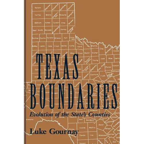 Texas Boundaries: Evolution of the State's Counties