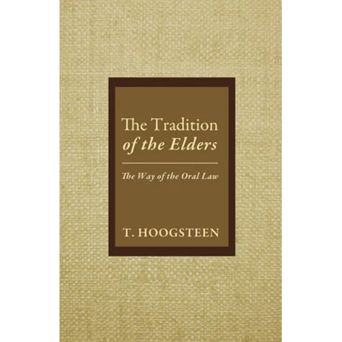 The Tradition of the Elders