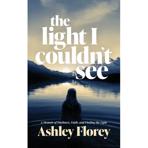The light I couldn't see