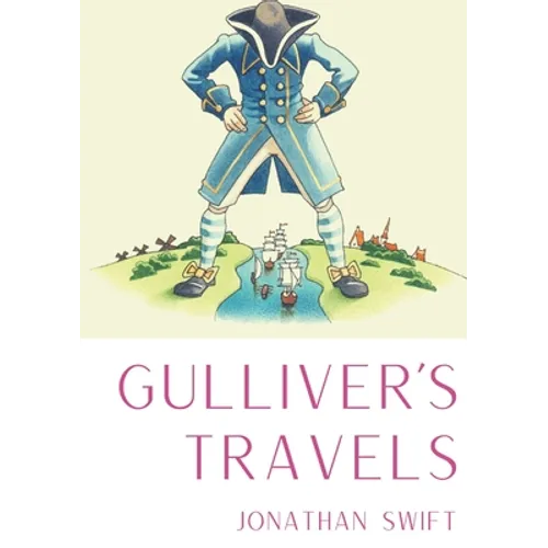 Gulliver's Travels: A 1726 prose satire by the Irish writer and clergyman Jonathan Swift, satirising both human nature and the "travellers