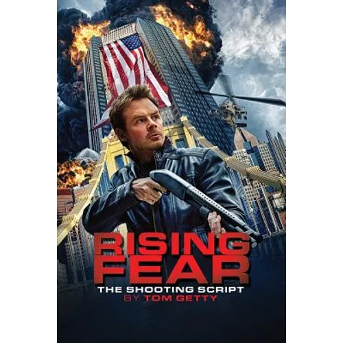 Rising Fear: The Shooting Script