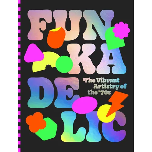 Funkadelic: The Vibrant Artistry of the '70s