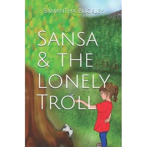 Sansa & the Lonely Troll