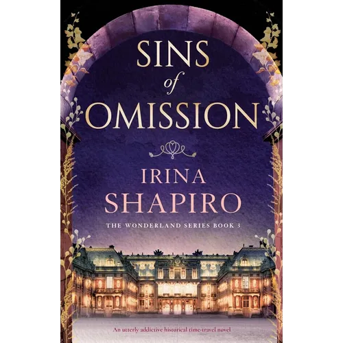 Sins of Omission: An utterly addictive historical time-travel novel