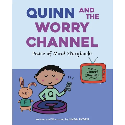 Quinn and the Worry Channel