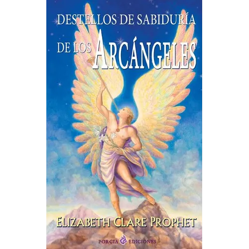 Destellos de sabiduria de los Arcangeles