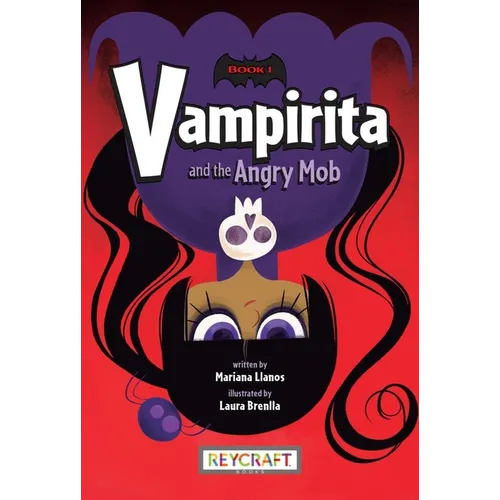Vampirita and the Angry Mob (Vampirita, Book #1)