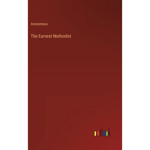 The Earnest Methodist