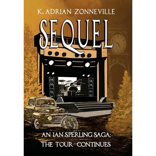 Sequel, An Ian Sperling Saga; The Tour Continues