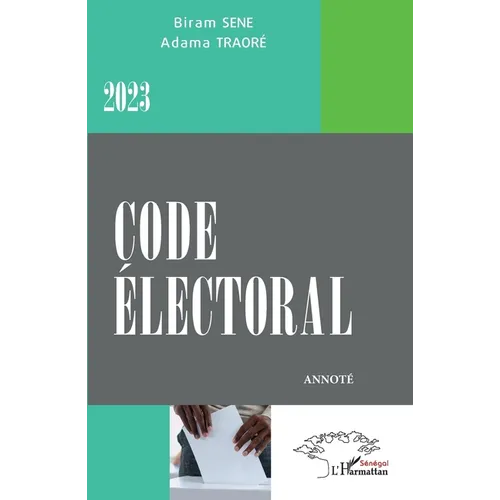 Code électoral: Annoté - 2023