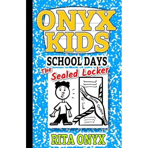 Onyx Kids Shiloh's School Dayz: The Sealed Locker
