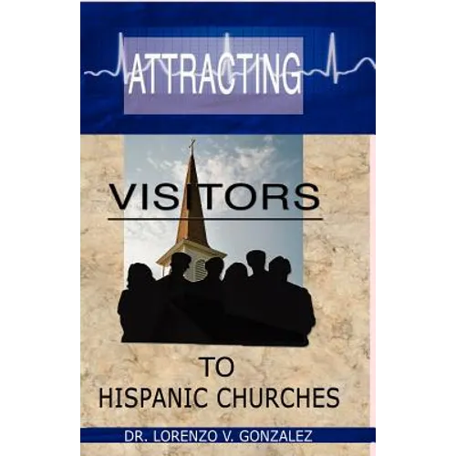 Attracting Visitors to Hispanic Churches
