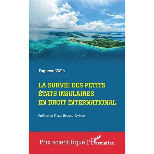 La survie des Petits Etats insulaires en droit international