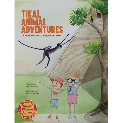 Tikal Animal Adventures/Aventuras con animales en Tikal