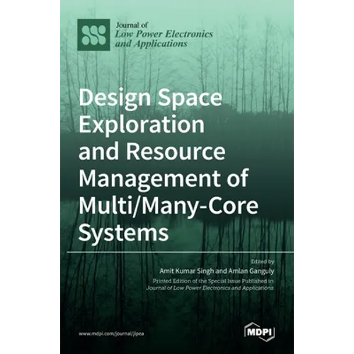 Design Space Exploration and Resource Management of Multi/Many-Core Systems